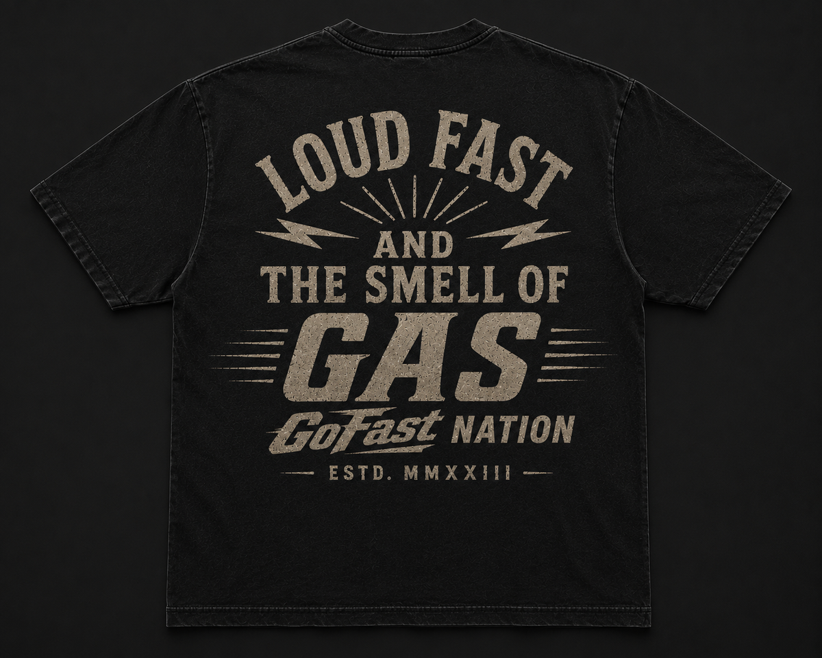 Loud Fast & The Smell of Gas Tee