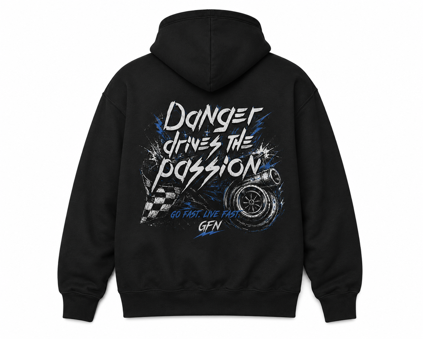 Danger Drives the Passion Hoodie