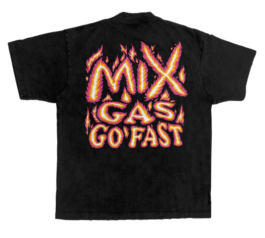Mix Gas GoFast T-Shirt