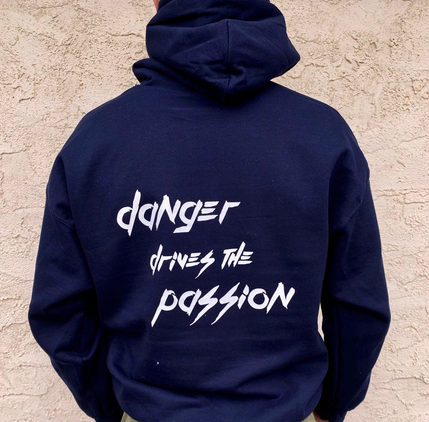 Danger Drives the Passion Hoodie